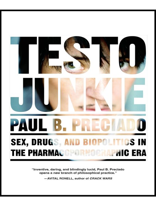 Title details for Testo Junkie by Paul B. Preciado - Available